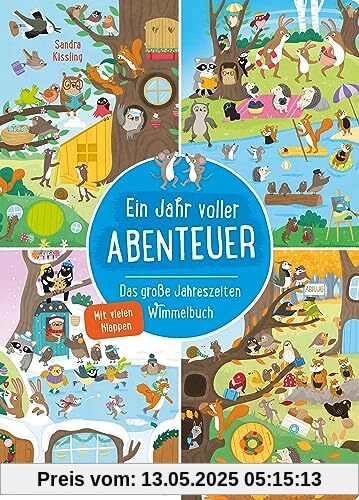 Ein Jahr voller Abenteuer - Das große Jahreszeiten-Wimmelbuch: Ein Wimmelbuch in extragroßem Format und mit vielen Klappen ab 2,5 Jahren