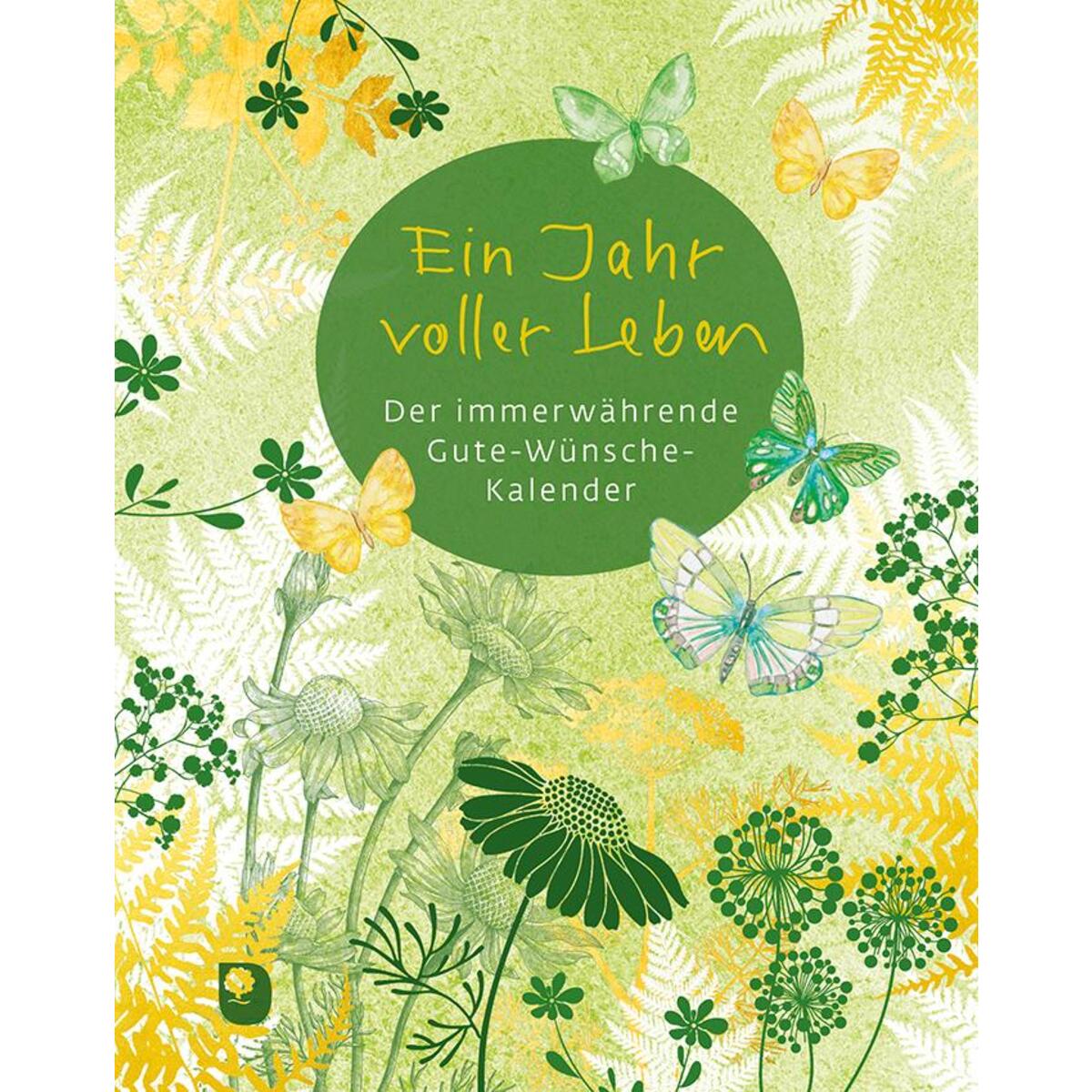 Ein Jahr voller Leben von Eschbach Verlag Am