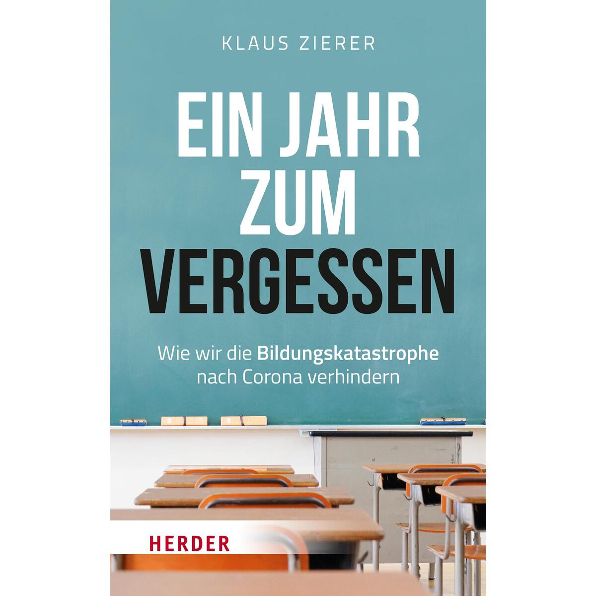 Ein Jahr zum Vergessen von Herder Verlag GmbH