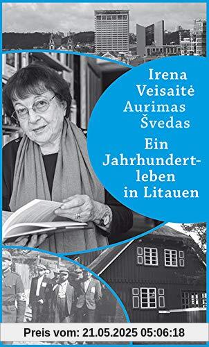 Ein Jahrhundertleben in Litauen