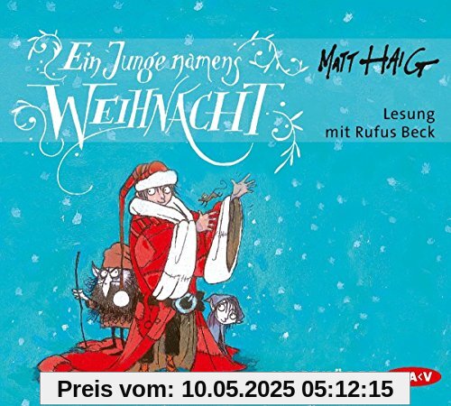 Ein Junge namens Weihnacht: Ungekürzte Lesung mit Rufus Beck (4 CDs)