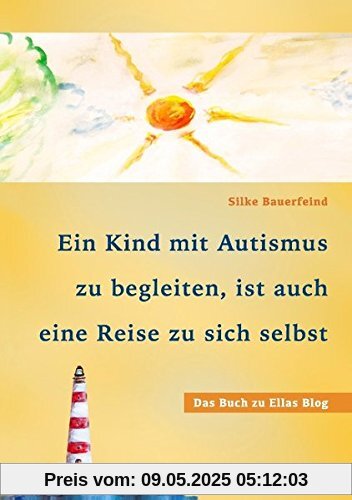 Ein Kind mit Autismus zu begleiten, ist auch eine Reise zu sich selbst: das Buch zu Ellas Blog