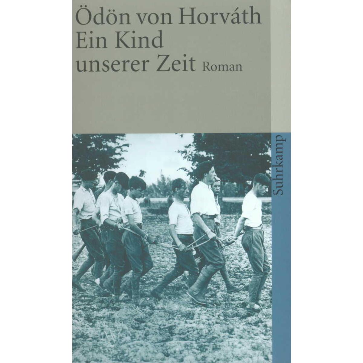 Ein Kind unserer Zeit Ein Kind unserer Zeit von Suhrkamp Verlag