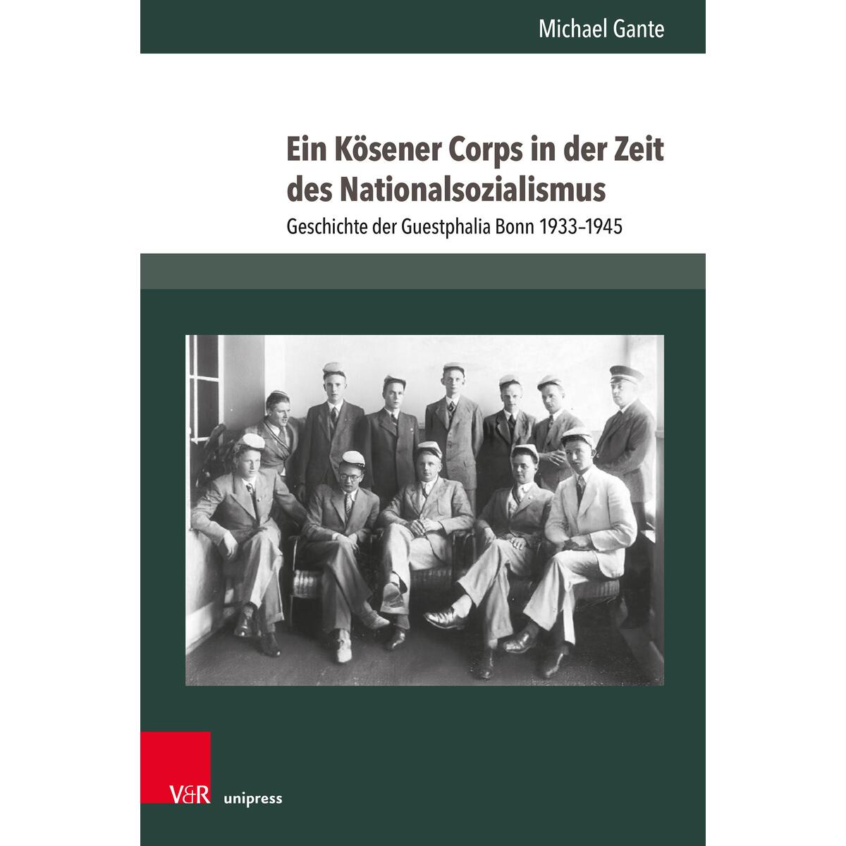 Ein Kösener Corps in der Zeit des Nationalsozialismus von V & R Unipress GmbH