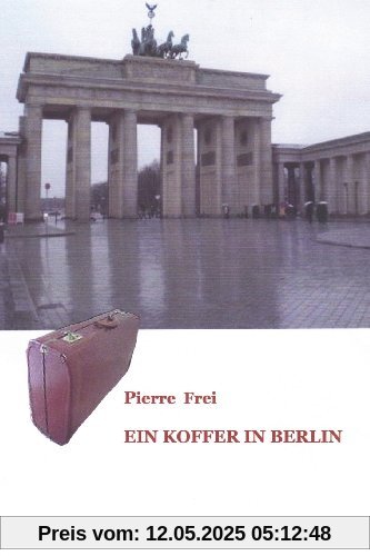 Ein Koffer in Berlin