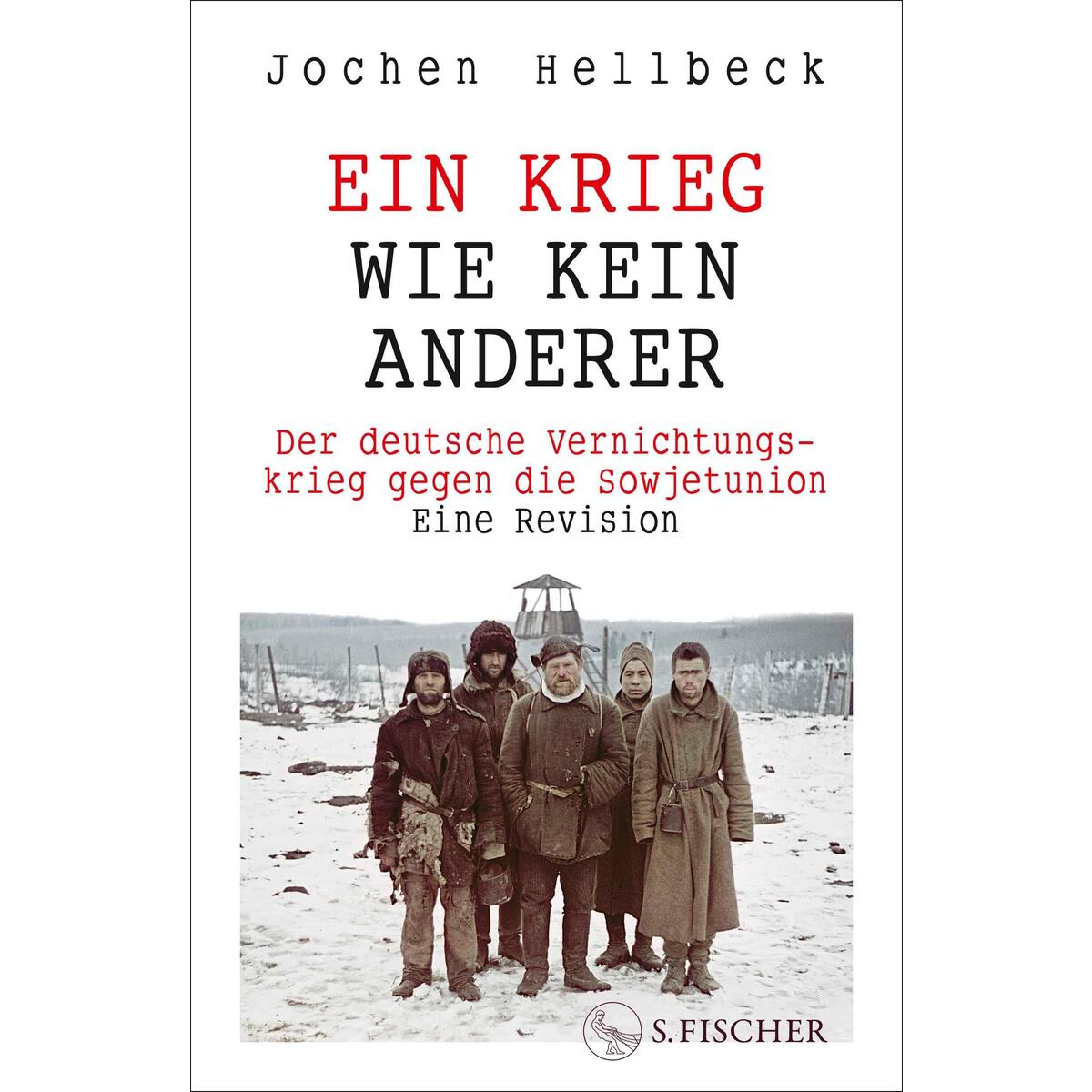 Ein Krieg wie kein anderer Ein Krieg wie kein anderer von FISCHER, S.