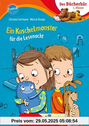 Ein Kuschelmonster für die Lesenacht: Der Bücherbär: Erstlesebuch, Abenteuergeschichte zum Lesenlernen für die 1. Klasse (Der Bücherbär: 1. Klasse. Mit Bildergeschichten)