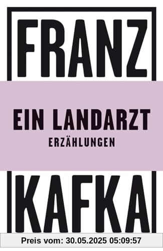 Ein Landarzt: Erzählungen (Reclams Universal-Bibliothek)