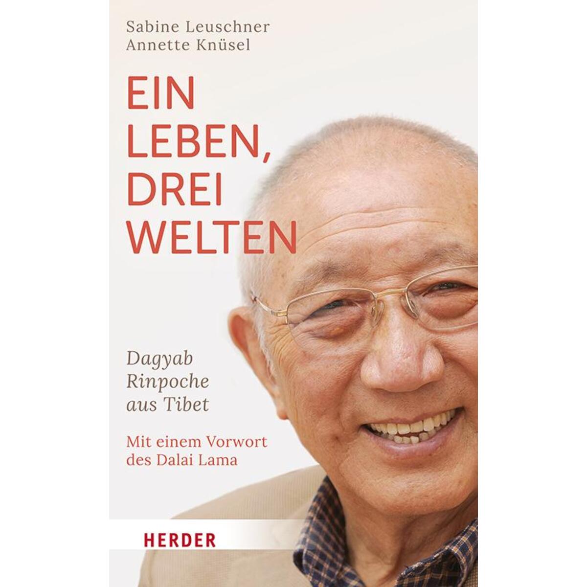 Ein Leben, drei Welten von Herder Verlag GmbH