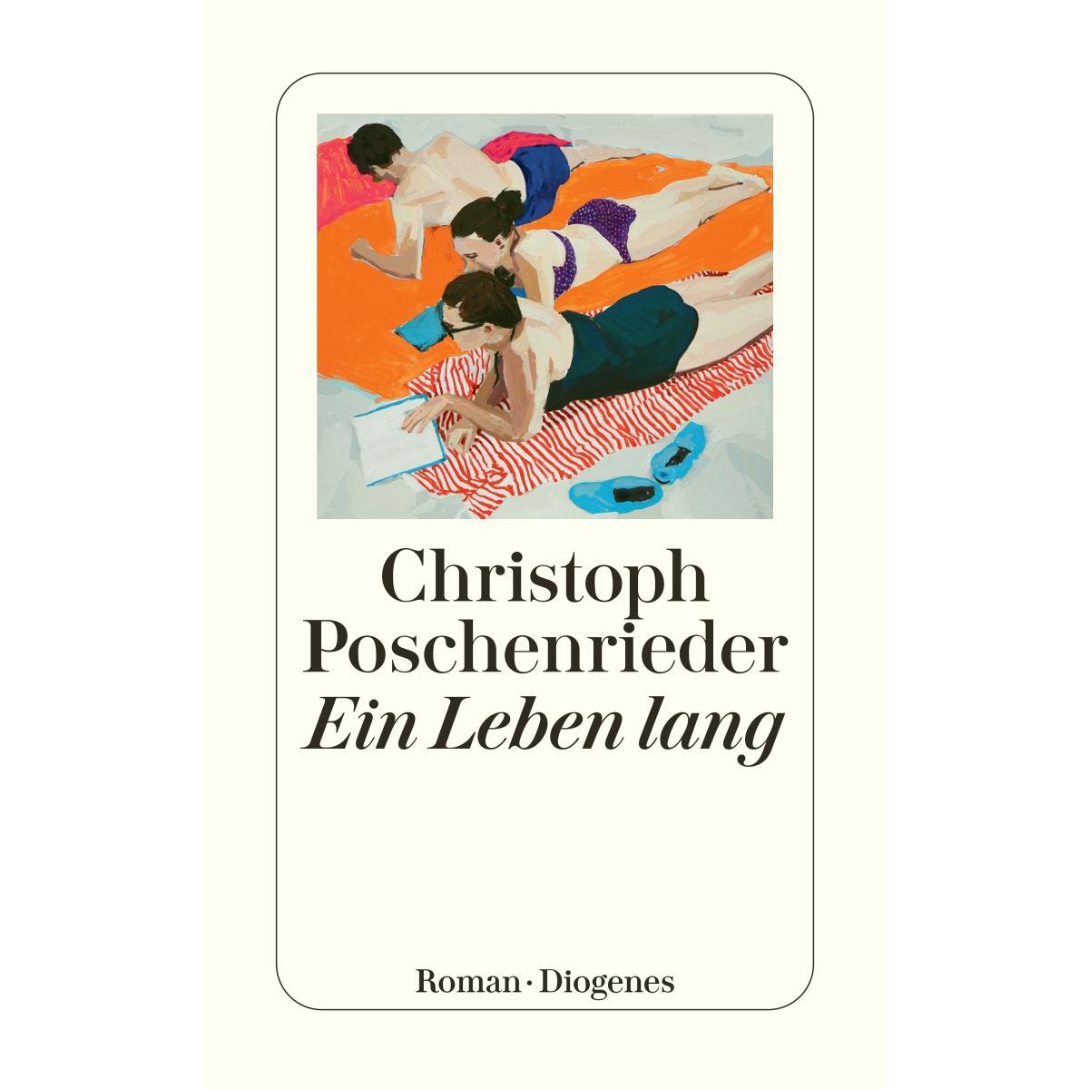 Ein Leben lang von Diogenes Verlag AG