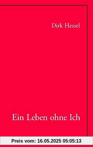 Ein Leben ohne Ich