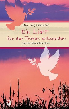 Ein Licht für den Frieden anzünden von Eschbach