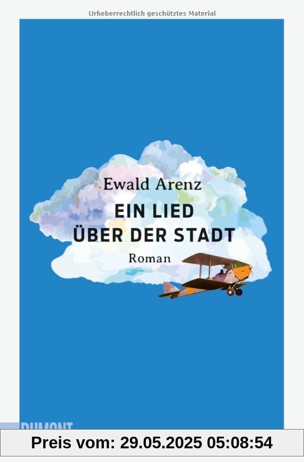 Ein Lied über der Stadt: Roman Ein Lied über der Stadt: Roman