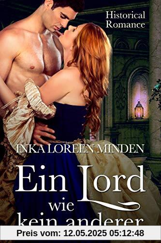 Ein Lord wie kein anderer: Historical Romance