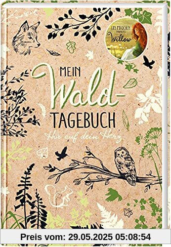 Ein Mädchen namens Willow: Mein Waldtagebuch: Hübsches Notizbuch für Willow- und Wald-Fans Ein Mädchen namens Willow: Mein Waldtagebuch: Hübsches Notizbuch für Willow- und Wald-Fans