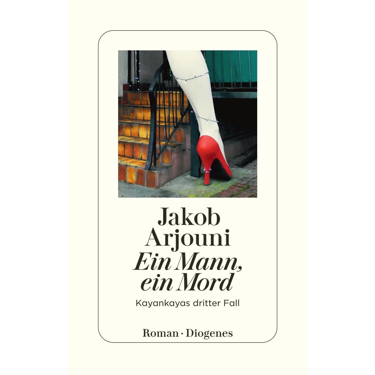 Ein Mann, ein Mord von Diogenes Verlag AG