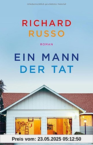 Ein Mann der Tat: Roman