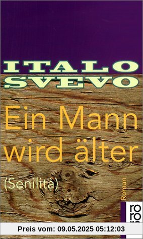 Ein Mann wird älter: (Senilità)