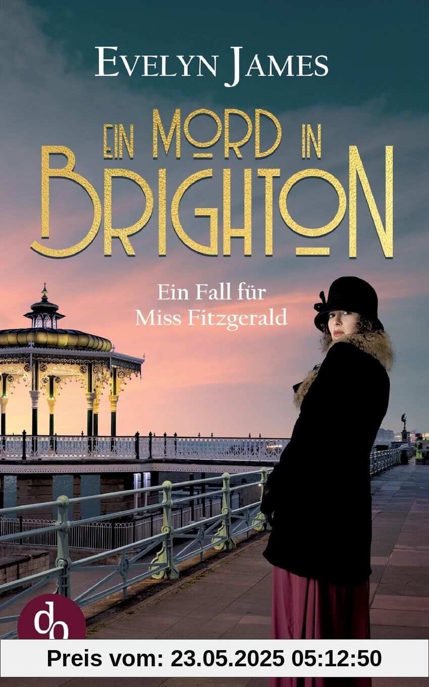 Ein Mord in Brighton: Ein historischer Cosy Krimi mit typisch britischem Humor