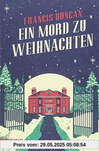 Ein Mord zu Weihnachten: Kriminalroman (Taschenbücher)