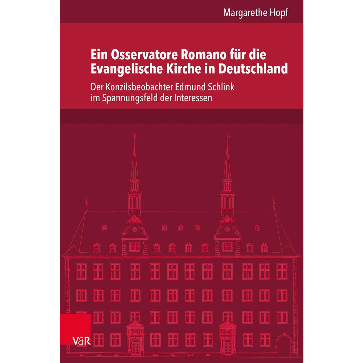 Ein Osservatore Romano für die Evangelische Kirche in Deutschland Ein Osservatore Romano für die Evangelische Kirche in Deutschland von Vandenhoeck + Ruprecht