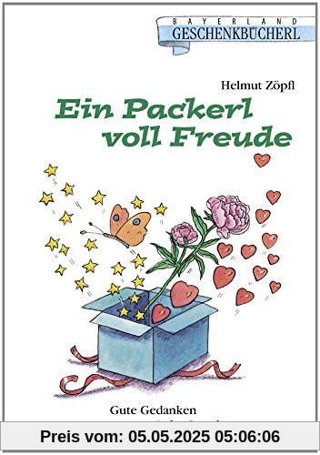 Ein Packerl voll Freude: Gute Gedanken zu jeder Stunde