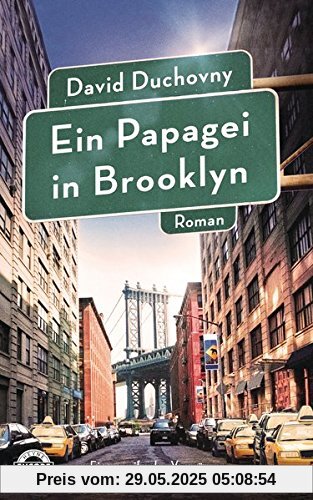 Ein Papagei in Brooklyn: Roman