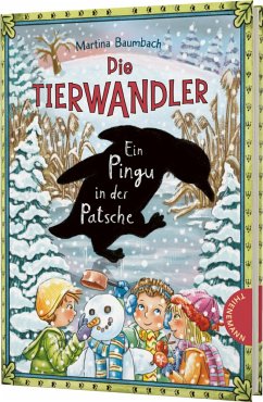 Ein Pingu in der Patsche / Die Tierwandler Bd.8 von Thienemann in der Thienemann-Esslinger Verlag GmbH