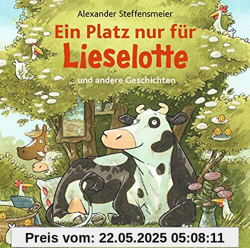 Ein Platz nur für Lieselotte: ... und andere Geschichten