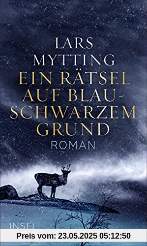 Ein Rätsel auf blauschwarzem Grund: Roman