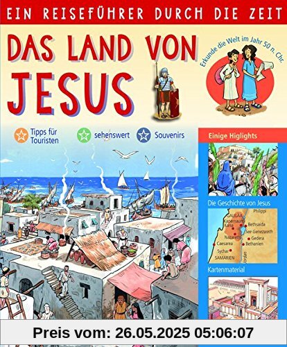 Ein Reiseführer durch die Zeit: Das Land von Jesus