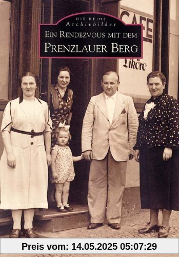 Ein Rendezvous mit dem Prenzlauer Berg