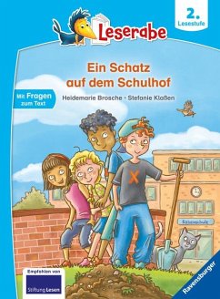 Ein Schatz auf dem Schulhof - Leserabe ab 2. Klasse - Erstlesebuch für Kinder ab 7 Jahren von Ravensburger Verlag