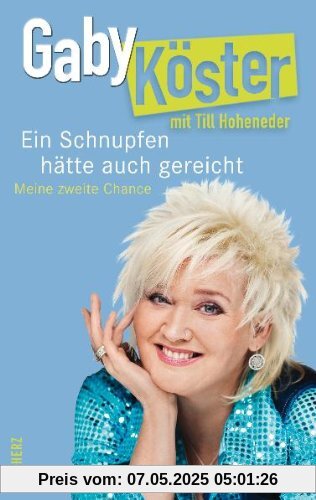 Ein Schnupfen hätte auch gereicht: Meine zweite Chance
