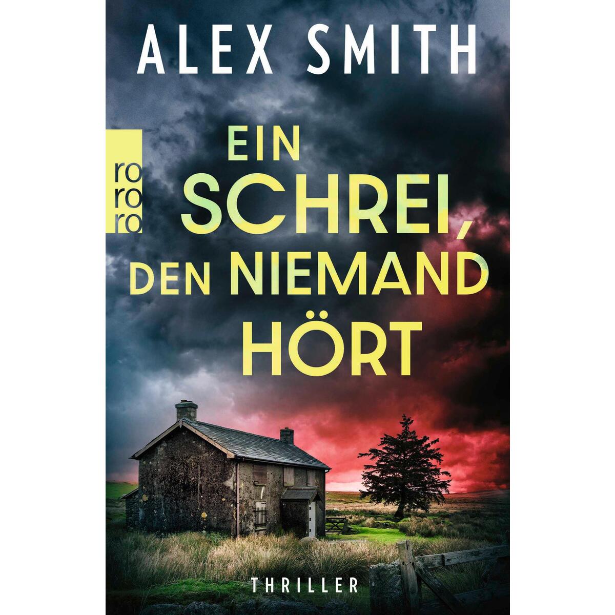 Ein Schrei, den niemand hört von Rowohlt Taschenbuch
