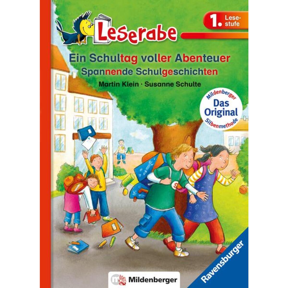 Ein Schultag voller Abenteuer - Leserabe 1. Klasse - Erstlesebuch für Kinder ab ... Ein Schultag voller Abenteuer - Leserabe 1. Klasse - Erstlesebuch für Kinder ab ... von Ravensburger Verlag
