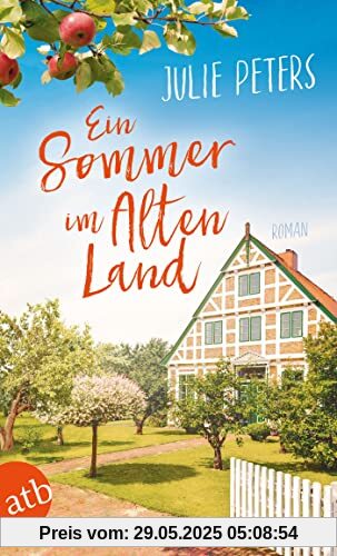 Ein Sommer im Alten Land: Roman