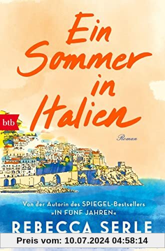 Ein Sommer in Italien: Roman