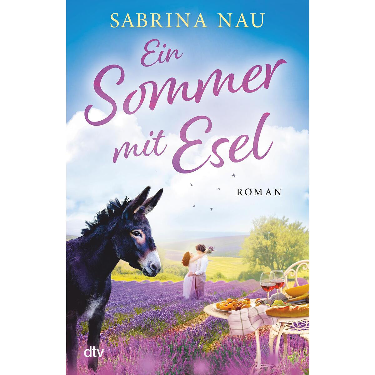 Ein Sommer mit Esel Ein Sommer mit Esel von dtv Verlagsgesellschaft