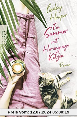 Ein Sommer mit Hemingways Katzen