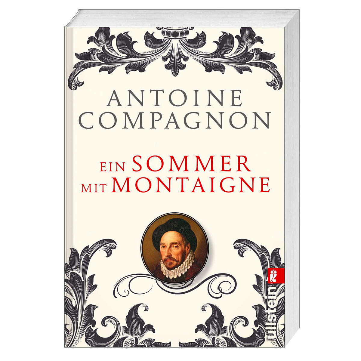 Ein Sommer mit Montaigne Ein Sommer mit Montaigne von Ullstein
