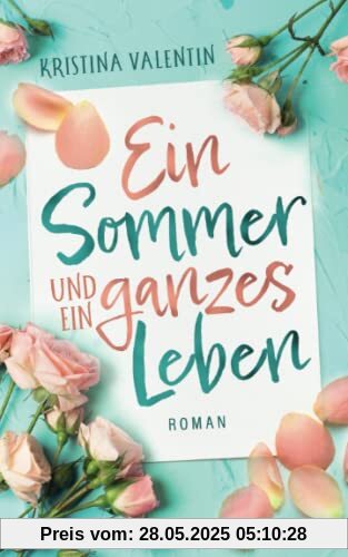 Ein Sommer und ein ganzes Leben