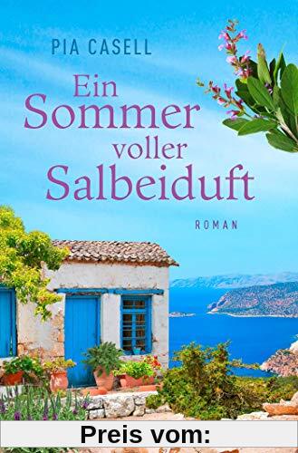 Ein Sommer voller Salbeiduft: Roman (Kreta-Sommer, Band 2)