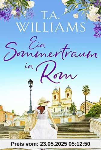 Ein Sommertraum in Rom: Roman