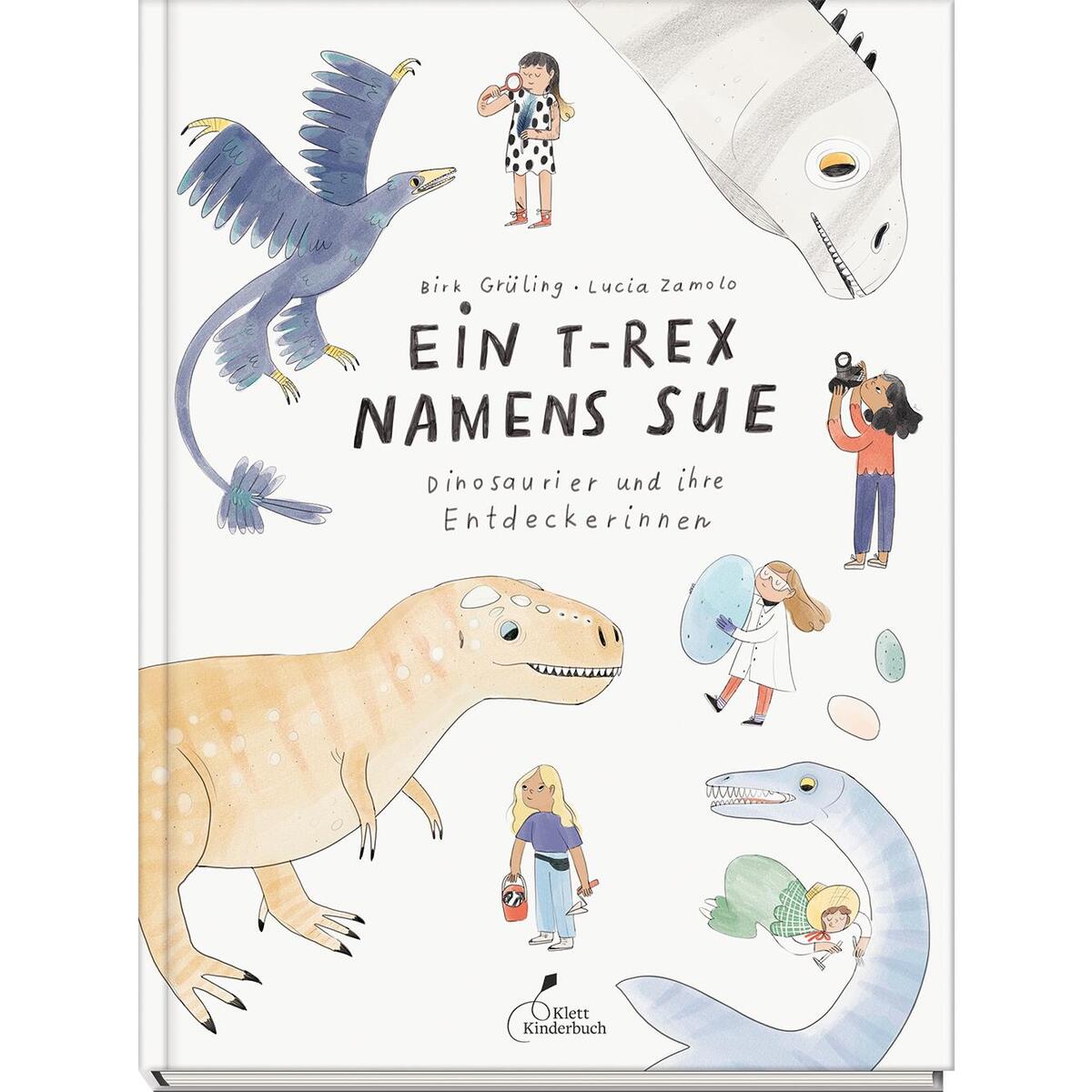 Ein T-Rex namens Sue von Klett Kinderbuch