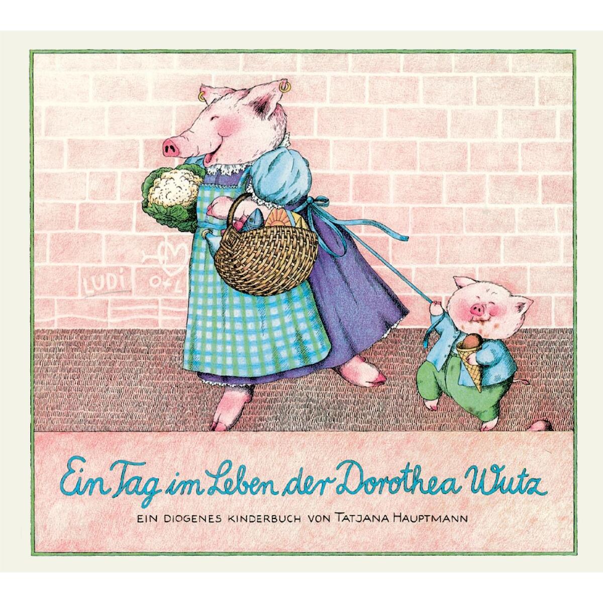 Ein Tag im Leben der Dorothea Wutz von Diogenes Verlag AG