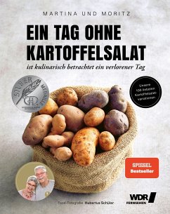 Ein Tag ohne Kartoffelsalat ist kulinarisch betrachtet ein verlorener Tag von Becker-Joest-Volk