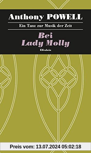 Ein Tanz zur Musik der Zeit / Bei Lady Molly: Roman