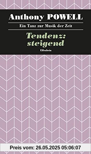 Ein Tanz zur Musik der Zeit / Tendenz: steigend: Roman