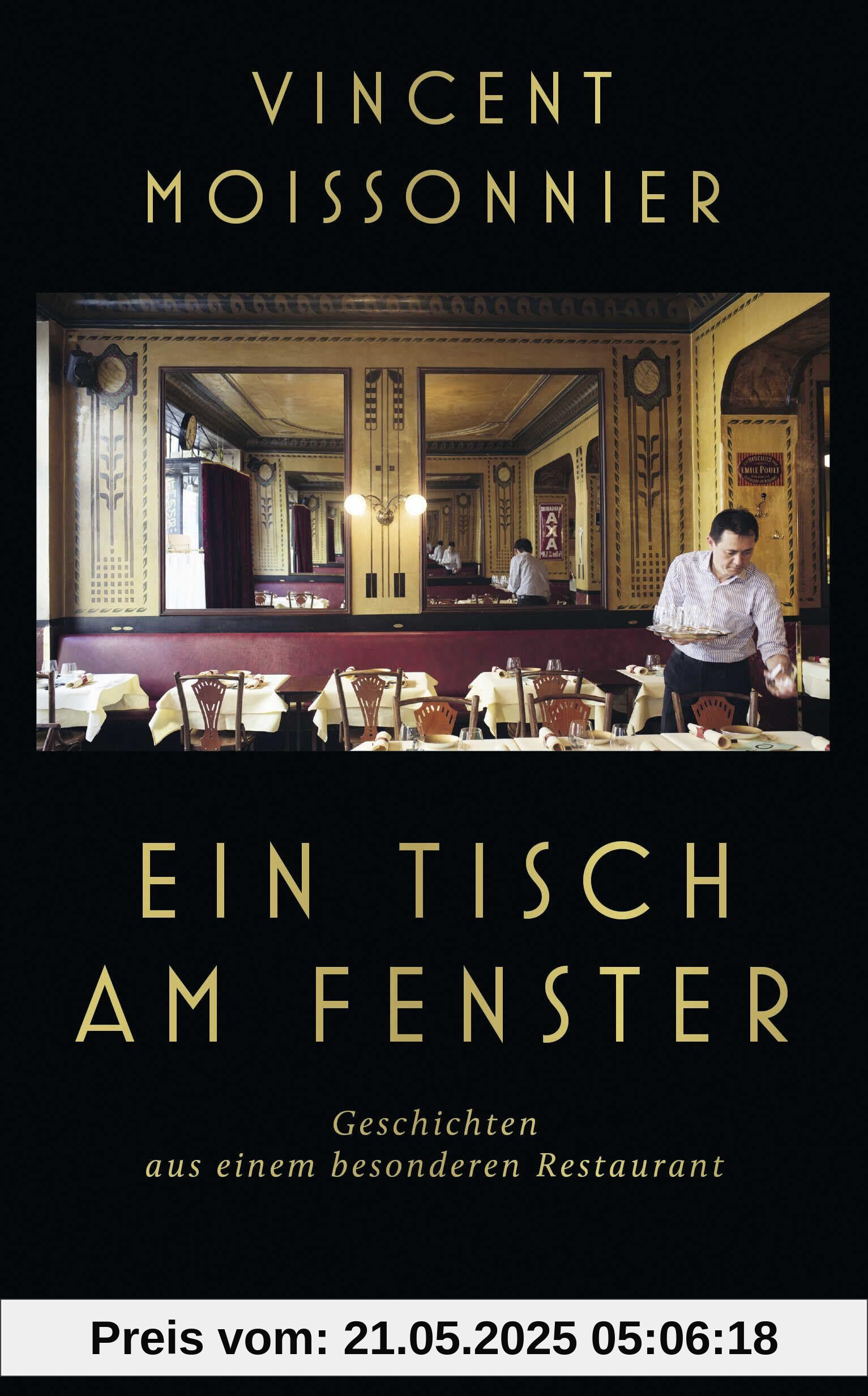 Ein Tisch am Fenster: Geschichten aus einem besonderen Restaurant